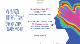 VIII Aukcja Charytatywna „ziarno Sztuki – ogród Nadziei” BIZNES, Kultura - 23 października w Muzeum Narodowym w Warszawie odbędzie się aukcja charytatywna „ziarno Sztuki – ogród Nadziei”. Przyświeca jej szlachetny cel - wsparcie osób z chorobami nowotworowymi.