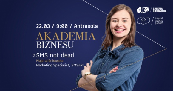 „SMS NOT DEAD” – ŚNIADANIE BRANŻOWE W AKADEMII BIZNESU