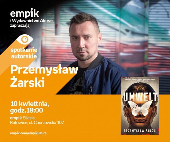 Przemysław Żarski | Empik Silesia BIZNES, Kultura - Przemysław Żarski spotka się z czytelnikami 10 kwietnia o godzinie 18:00 w katowickim salonie Empik Silesia.