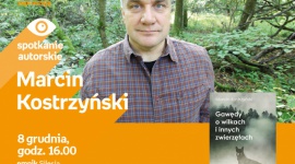 Spotkanie z Marcinem Kostrzyńskim w Empiku Silesia BIZNES, Kultura - Marcin Kostrzyński spotkana się z czytelnikami w salonie Empik Silesia 8 grudnia o godzinie 16:00.