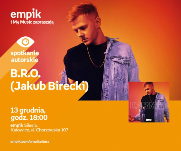 B.R.O. czyli Jakub Birecki w Empiku Silesia