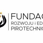 Powołano Fundację Rozwoju i Edukacji Pirotechnicznej