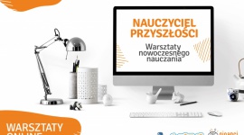 Kadra przyszłości - nauczyciele uczą (się) programowania i e-learningu BIZNES, Edukacja - Nauczyciel Przyszłości to program darmowych warsztatów, adresowanych do grona pedagogicznego, w szczególności do nauczycieli informatyki oraz nauczycieli wczesnoszkolnych.