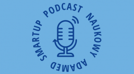Jak polscy naukowcy ratują naszą planetę – nowy podcast BIZNES, Edukacja - Dostępny do słuchania jest nowy cykl podcastów, przedstawiając przedstawiający recepty polskich naukowców na globalne wyzwania dot. ochrony środowiska i klimatu. Kolejne odcinki „Podcastu naukowego ADAMED SmartUP” będą publikowane co środę. Twórcą serii jest Fundacja Adamed.